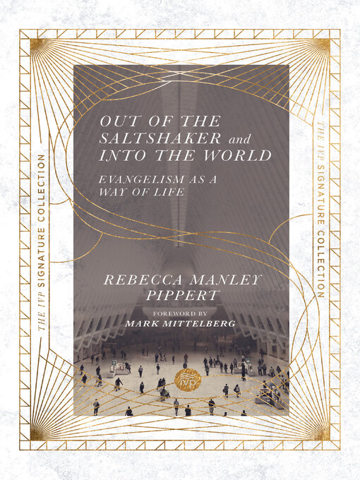 Title details for Out of the Saltshaker and Into the World: Evangelism as a Way of Life by Rebecca Manley Pippert - Available